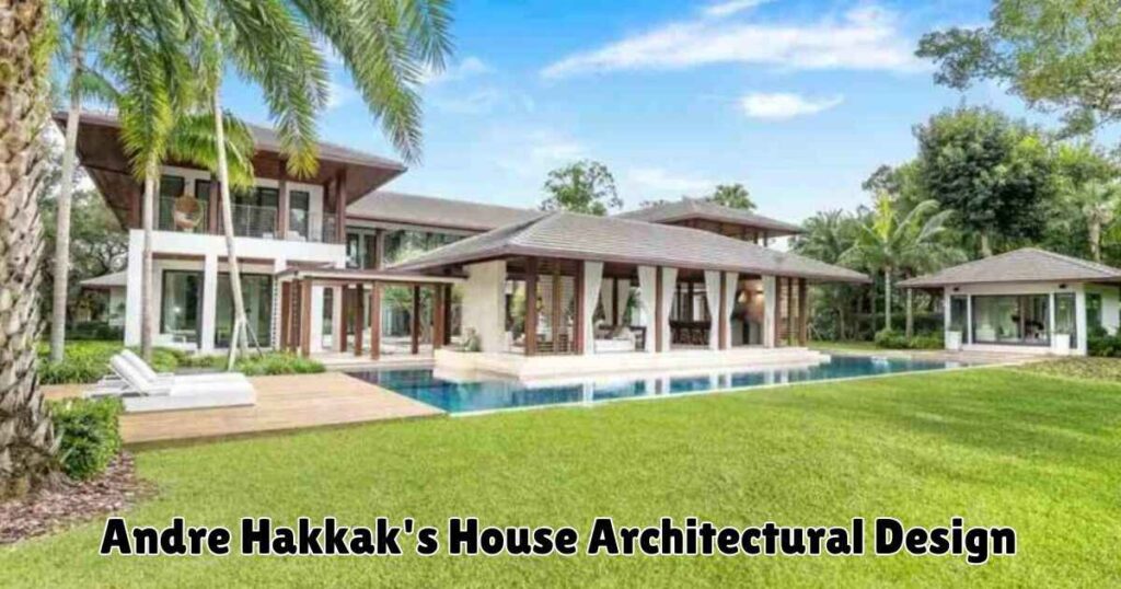 Andre Hakkak's House Architectural Design: A Blend of Elegance and Functionality