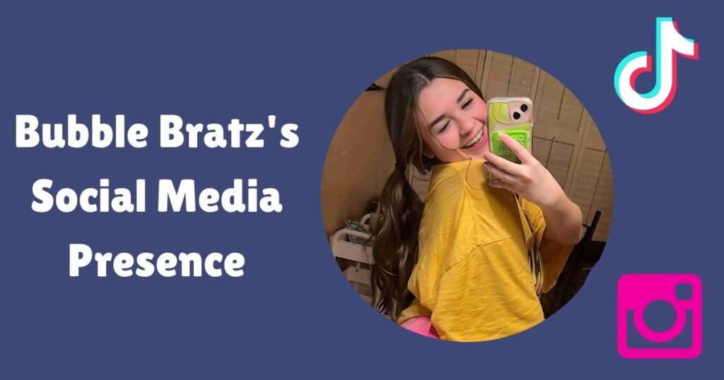 Bubble Bratz's Social Media Presence