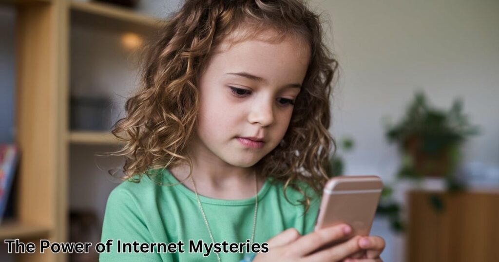 The Power of Internet Mysteries