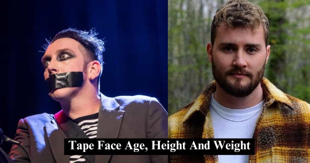 Tape Face Age, Height And Weight